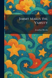 Jimmy Makes the Varsity