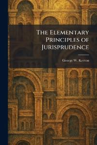 The Elementary Principles of Jurisprudence