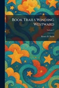 Book Trails Winding Westward