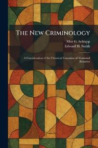 The New Criminology