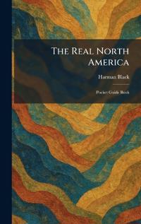 The Real North America