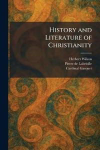 History and Literature of Christianity