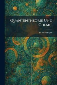Quantentheorie Und Chemie