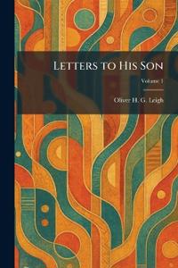 Letters to His Son