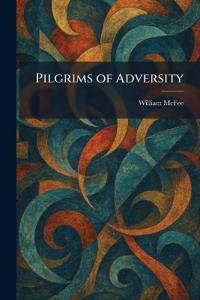 Pilgrims of Adversity