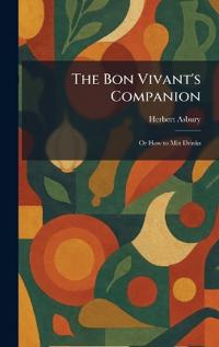 The Bon Vivant's Companion