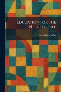 Education for the Needs of Life