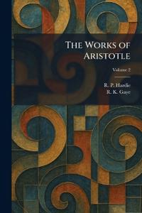 The Works of Aristotle