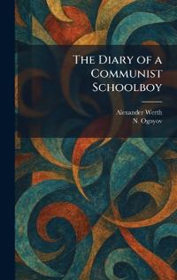 The Diary of a Communist Schoolboy
