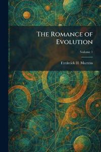 The Romance of Evolution