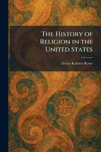 The History of Religion in the United States