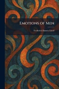 Emotions of Men