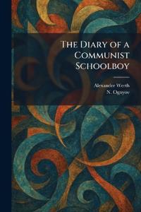 The Diary of a Communist Schoolboy