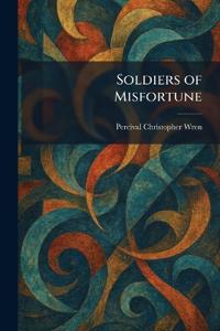 Soldiers of Misfortune