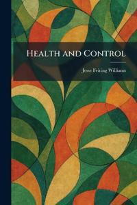 Health and Control