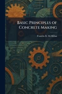 Basic Principles of Concrete Making