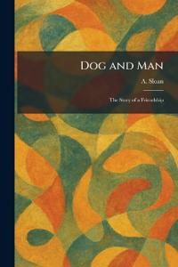 Dog and Man