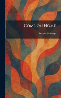 Come on Home