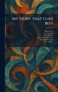 My Story That I Like Best