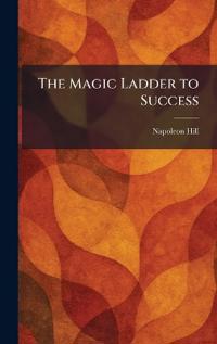 The Magic Ladder to Success