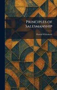 Principles of Salesmanship