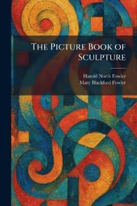 The Picture Book of Sculpture