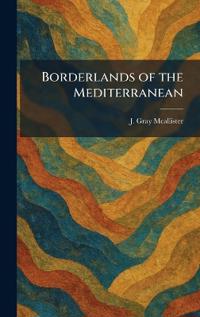 Borderlands of the Mediterranean