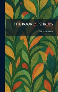 The Book of Shrubs