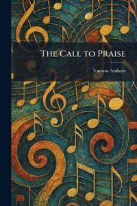 The Call to Praise