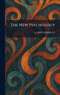 The New Psychology