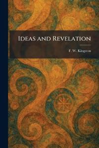 Ideas and Revelation