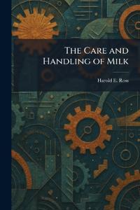 The Care and Handling of Milk