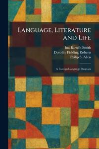 Language, Literature and Life
