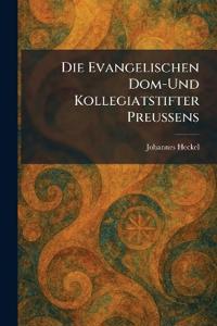 Bokomslag for "Die evangelischen Dom-und Kollegiatstifter Preussens"