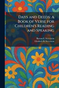 Days and Deeds