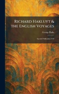 Kirjan kansi "Richard Hakluyt & the English Voyages"