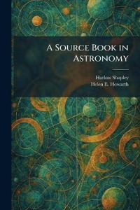 A Source Book in Astronomy