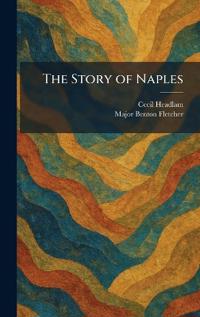 The Story of Naples
