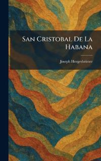San Cristobal De La Habana