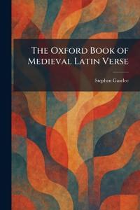 The Oxford Book of Medieval Latin Verse