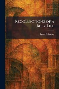 Bokomslag för "Recollections of a Busy Life"