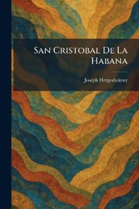 San Cristobal De La Habana