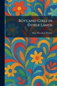 Boys and Girls in Other Lands