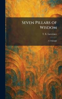 Seven Pillars of Wisdom