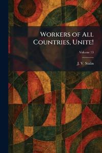 Workers of All Countries, Unite!