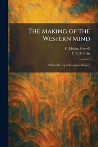 The Making of the Western Mind