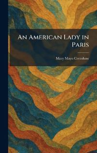 An American Lady in Paris