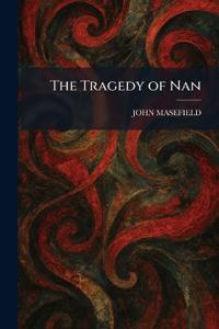 Bokomslag for "The Tragedy of Nan"