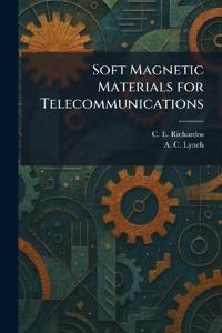 Soft Magnetic Materials for Telecommunications