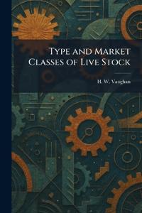 Bokomslag för "Type and Market Classes of Live Stock"